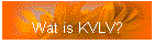 Wat is KVLV?